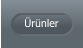 Ürünler